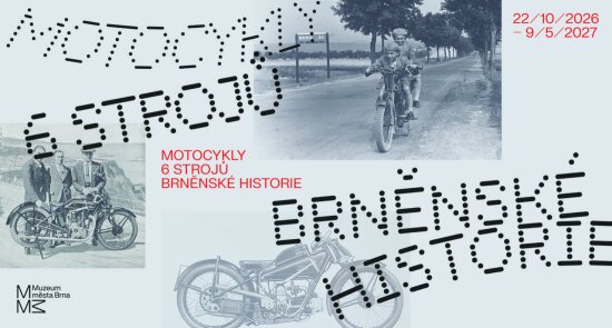 MOTOCYKLY / 6 strojů brněnské historie